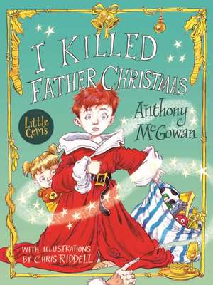 I Killed Father Christmas de Anthony McGowan