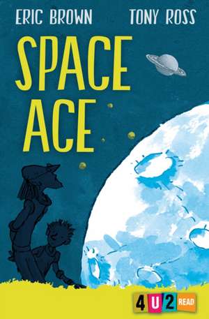 Space Ace de Eric Brown