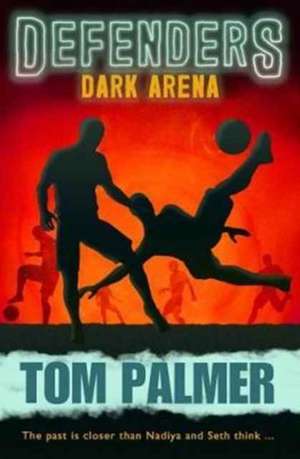 Dark Arena de Tom Palmer