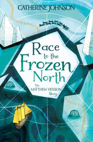 Race to the Frozen North de Catherine Johnson