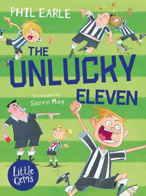 Earle, P: Little Gems - The Unlucky Eleven de Phil Earle