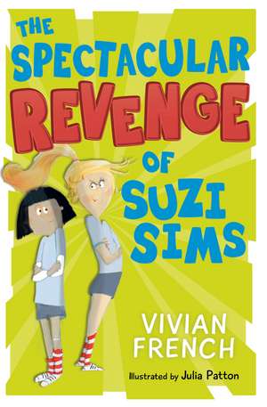 The Spectacular Revenge of Suzi Sims de Vivian French