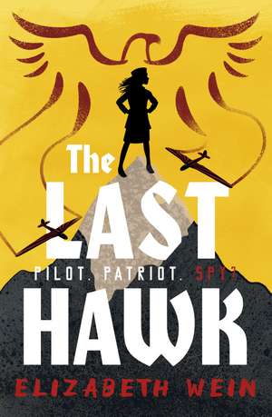 The Last Hawk de Elizabeth Wein