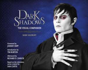 Dark Shadows: The Visual Companion de Mark Salisbury