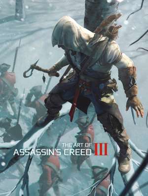 The Art of Assassin's Creed III de Andy McVittie