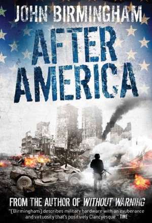 Birmingham, J: Without Warning: After America