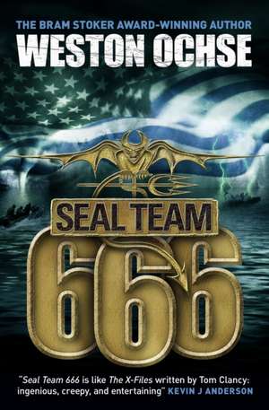 SEAL Team 666 de Weston Ochse