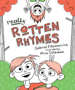 REALLY ROTTEN RHYMES de GABRIEL FITZMAURICE