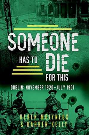 Someone Has to Die for This de Darren Kelly