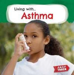 Asthma de Nancy Dickmann