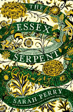 The Essex Serpent: Sunday Times bestselling novel, also a major Apple TV series de Sarah Perry