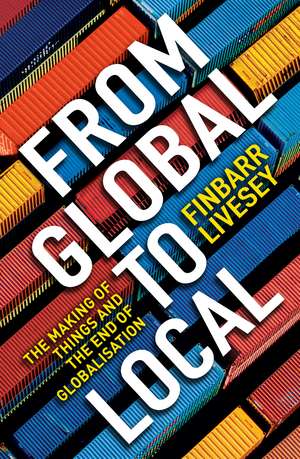 From Global To Local de Finbarr Livesey