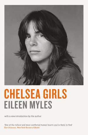 Chelsea Girls de Mx Eileen Myles