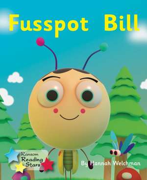 Fusspot Bill de Welchman Hannah