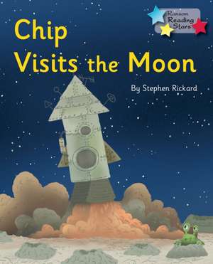 Chip Visits the Moon de Rickard Stephen