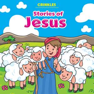 Crinkles: Stories of Jesus de Monica Pierazzi Mitri