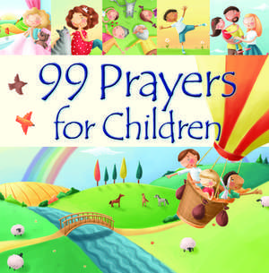 99 Prayers for Children de Elina Ellis