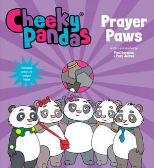 Cheeky Pandas: Prayer Paws de Paul Kerensa