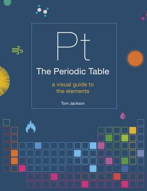 The Periodic Table de Tom Jackson