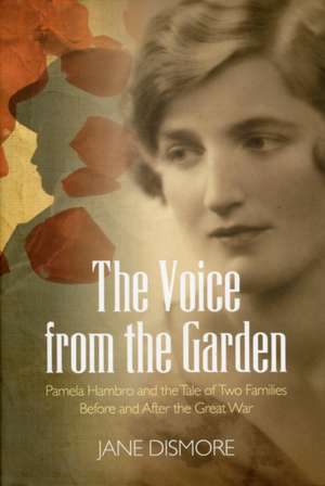 Dismore, J: The Voice from the Garden de Jane Dismore