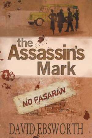 The Assassin's Mark de David Ebsworth