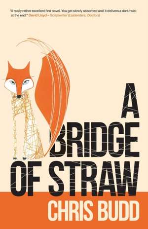 A Bridge of Straw de Chris Budd