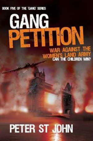 Gang Petition de PETER ST.JOHN