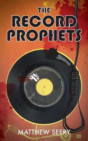 The Record Prophets de Matthew Seery