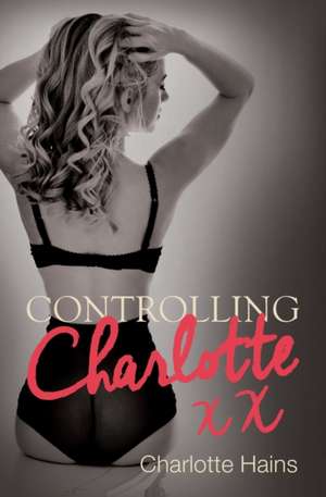 Controlling Charlotte de Charlotte Hains