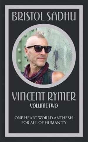 Rymer, V: Bristol Sadhu Volume Two de Vincent Rymer