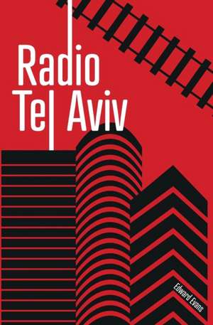 Radio Tel Aviv de Edward Evans