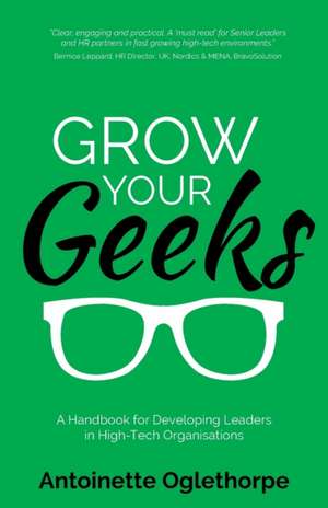 Grow Your Geeks de Antoinette Oglethorpe