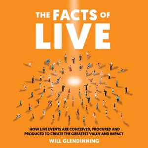 The Facts Of Live de Will Glendinning