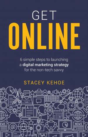 Get Online de Stacey Kehoe