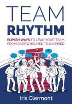 Team Rhythm de Iris Clermont