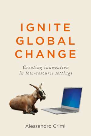 Ignite Global Change de Alessandro Crimi