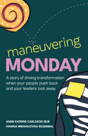 Maneuvering Monday de Anne Katrine Carlsson Sejr