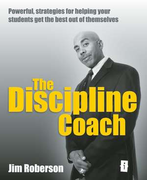 The Discipline Coach de Jim Roberson