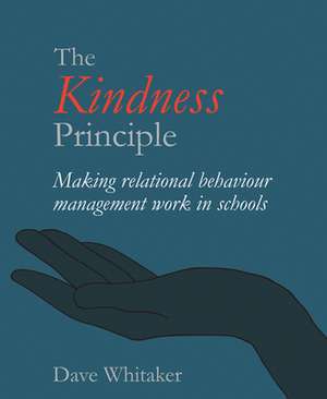 The Kindness Principle de Dave Whitaker