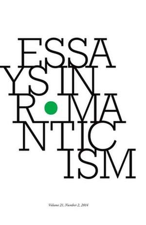 Essays in Romanticism, Volume 22.2 2015 de Alan Vardy