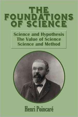 The Foundations of Science de Henri Poincar