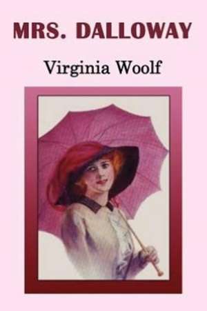 Mrs. Dalloway de Virginia Woolf