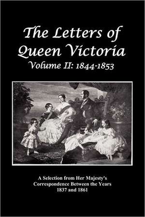 The Letters of Queen Victoria de Victoria Queen of Great Britain