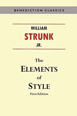 The Essentials of Style (First Edition) de Willliam Strunk