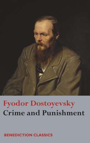 Crime and Punishment de Fyodor Dostoyevsky