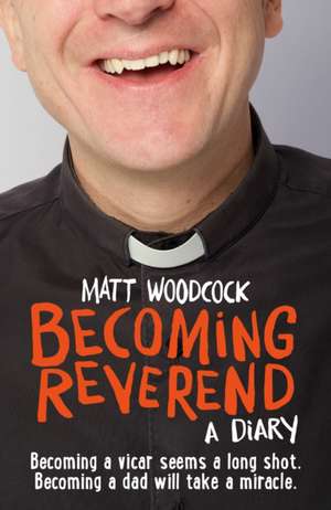 Becoming Reverend de Matt Woodcock