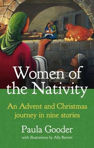 Women of the Nativity de Paula Gooder