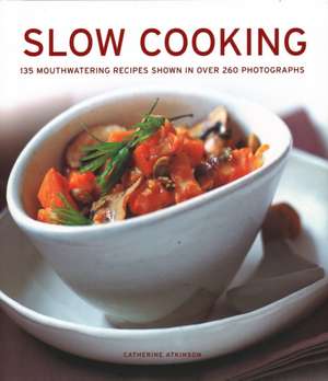 Slow Cooking de Catherine Atkinson