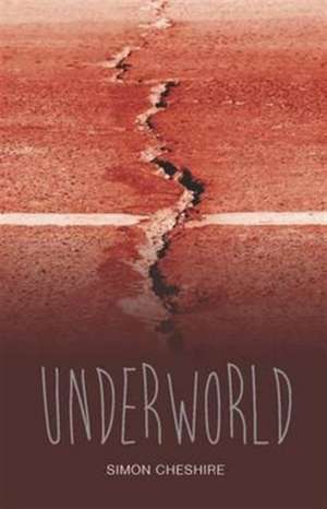 Underworld de Simon Cheshire