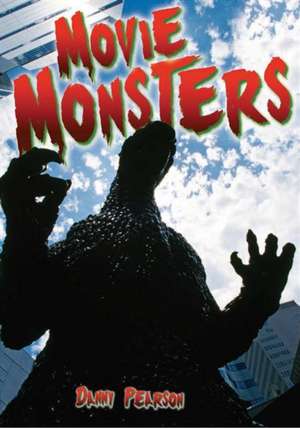 Movie Monsters de Danny Pearson